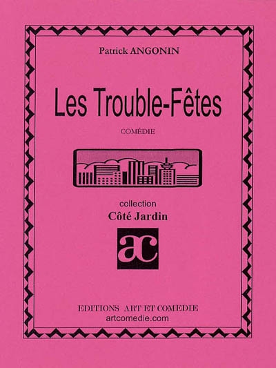 Les trouble-fête