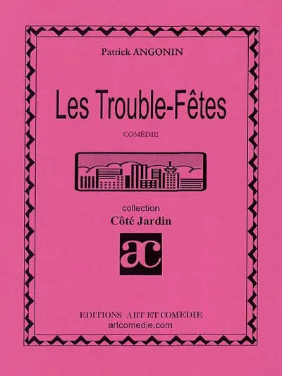 Les trouble-fête