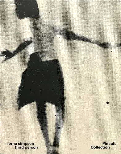 Lorna Simpson Third Person