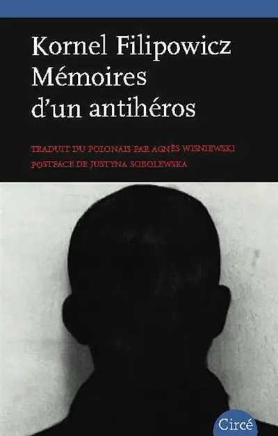Mémoires d'un antihéros