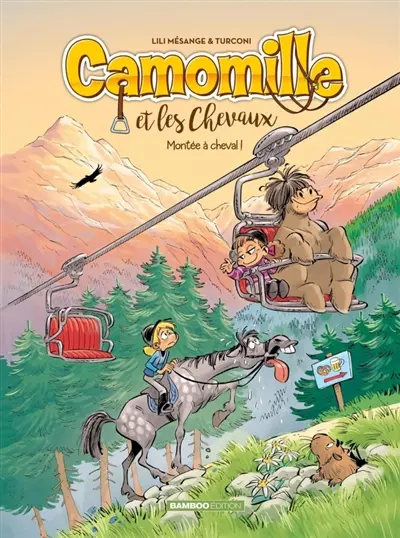 Camomille et les chevaux. Vol. 14. Montée à cheval !