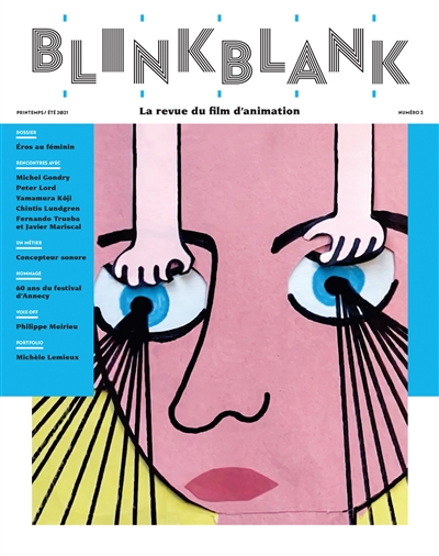 Blink Blank : la revue du film d'animation, n° 3. Eros au féminin
