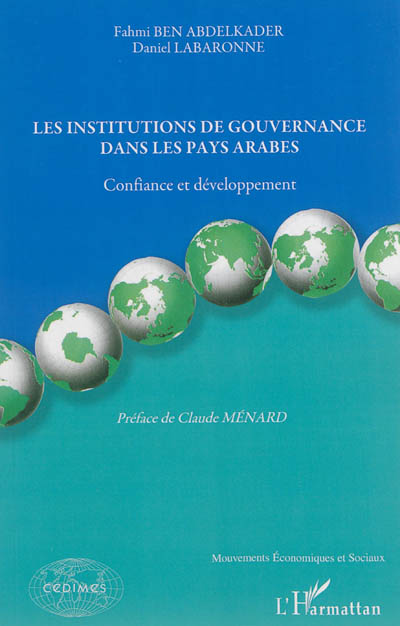 Les institutions de gouvernance dans les pays arabes : confiance et développement