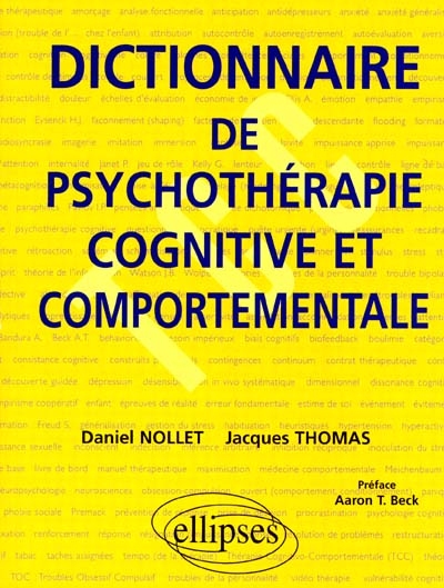Dictionnaire de psychothérapie cognitive et comportementale