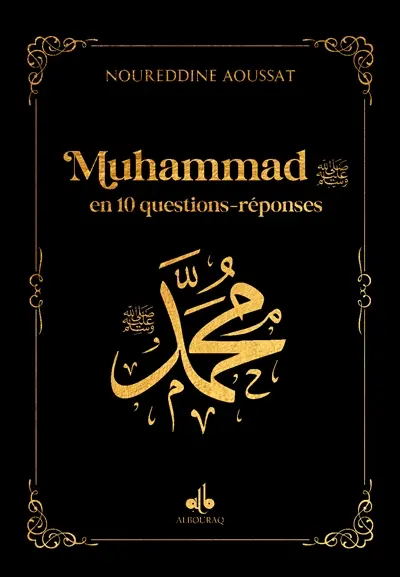 Muhammad en 10 questions-réponses : noir