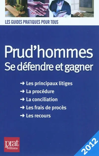 Prud'hommes : se défendre et gagner