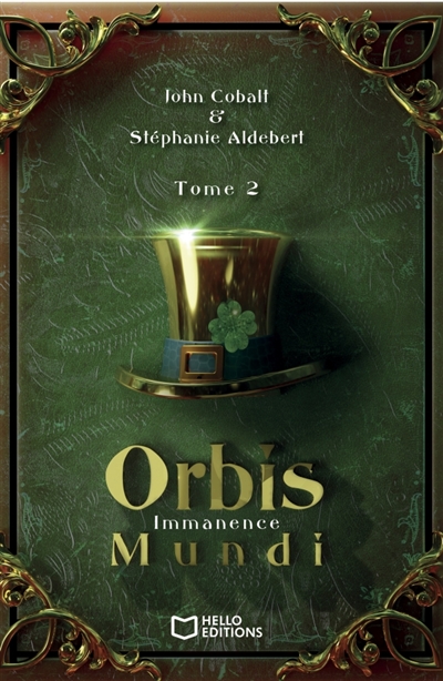Orbis Mundi - Tome II :...