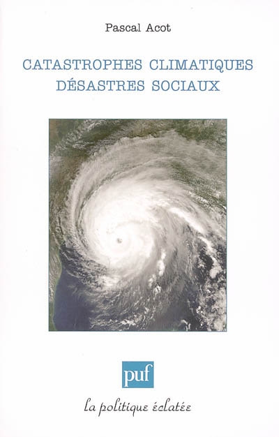 Catastrophes climatiques, désastres sociaux