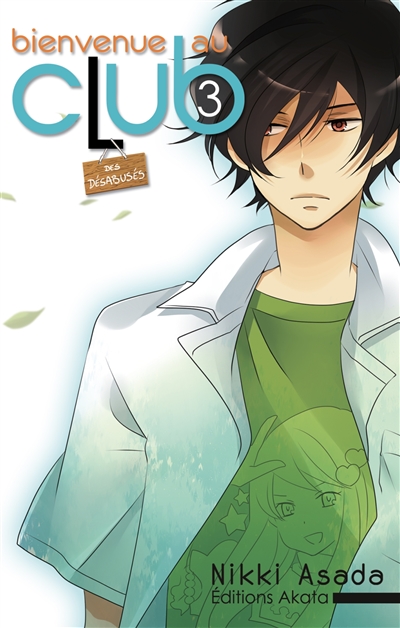 Bienvenue au club. Vol. 3. Des désabusés