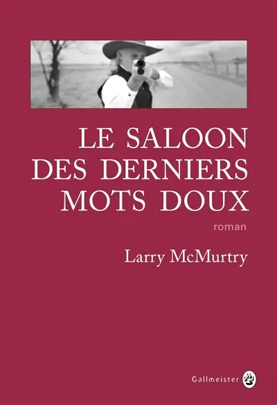 Le saloon des derniers mots doux