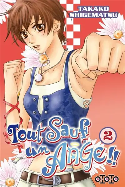 Tout sauf un ange !! : double volume. Vol. 2