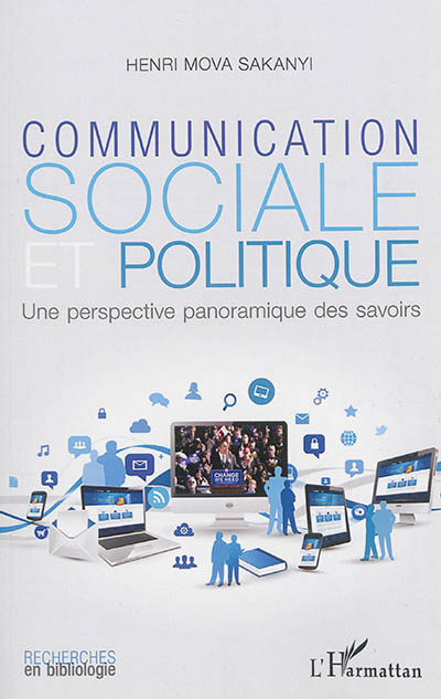 Communication sociale et politique : une perspective panoramique des savoirs