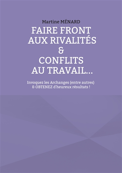 Faire front aux rivalités &...