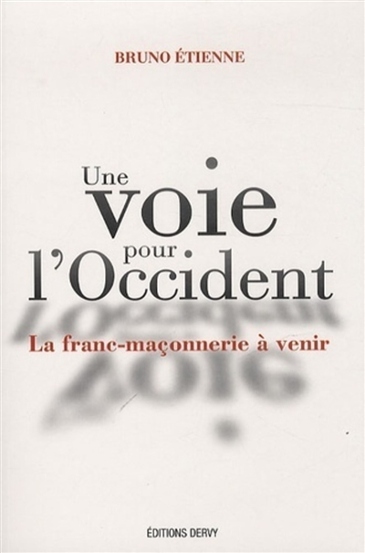 Une voie pour l'Occident :...