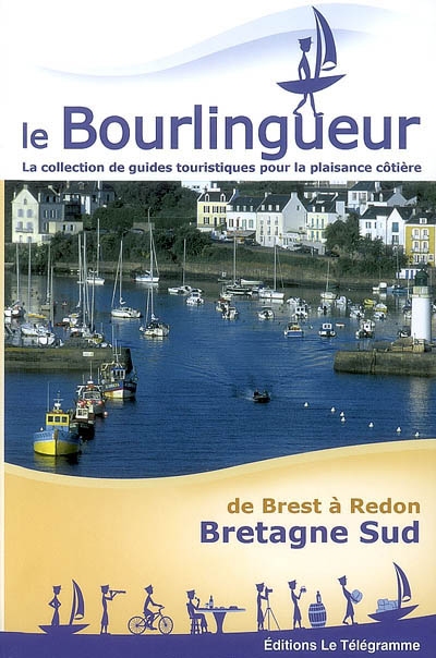 Bretagne Sud, de Brest à Redon