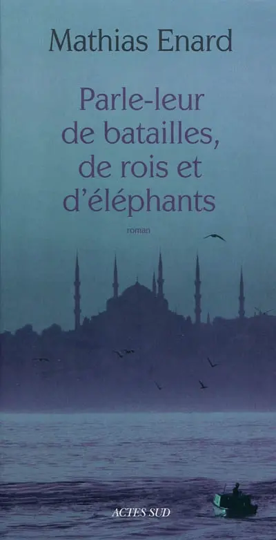 Parle-leur de batailles, de rois et d'éléphants