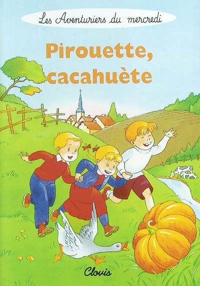 Pirouette, cacahuète