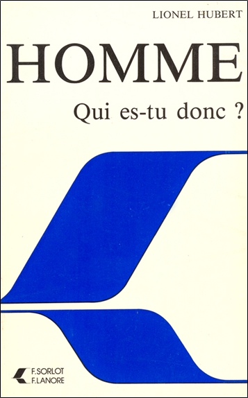 homme qui es-tu donc