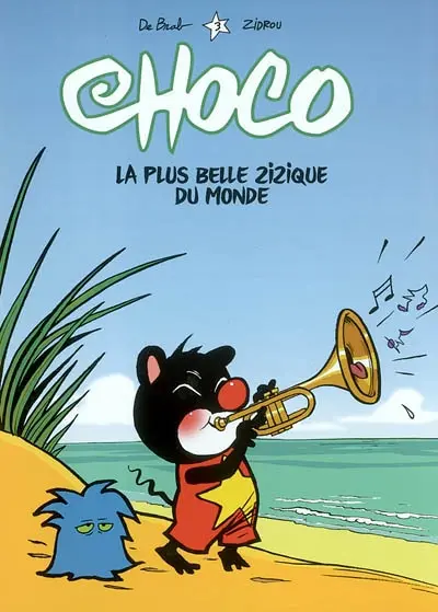 Choco. Vol. 3. La plus belle zizique du monde