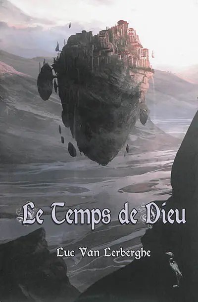 Chroniques d'un esprit vagabond. Vol. 3. Le temps de Dieu