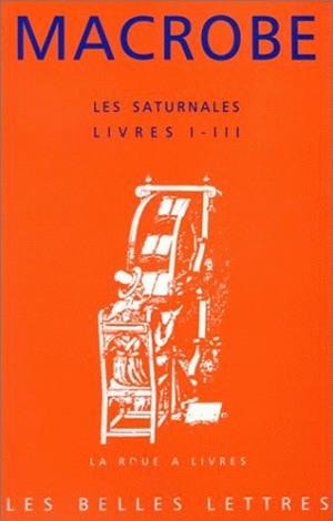 Les saturnales. Vol. 1. Livres I-III