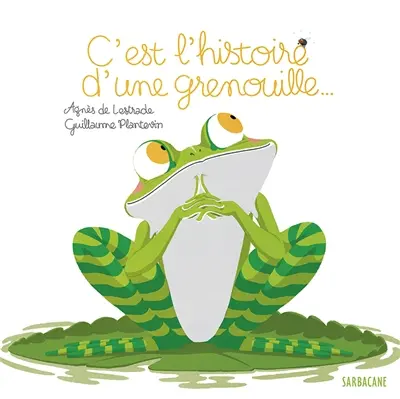 C'est l'histoire d'une grenouille...
