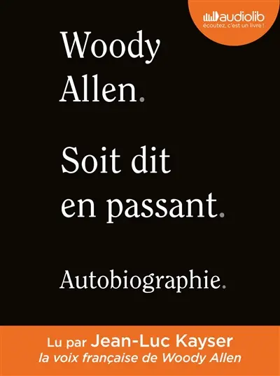 Soit dit en passant : autobiographie