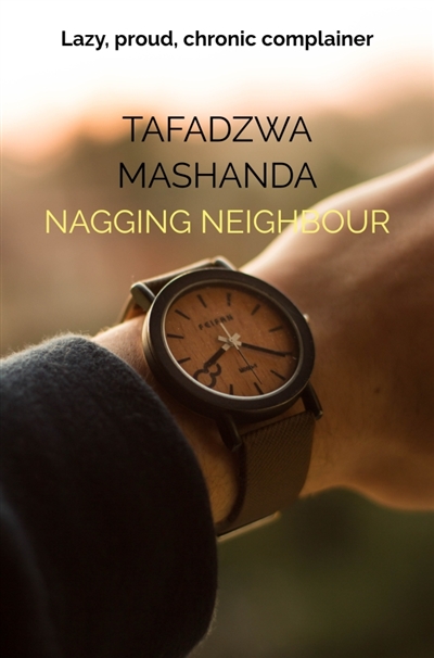 Nagging neighbour : Lazy,...