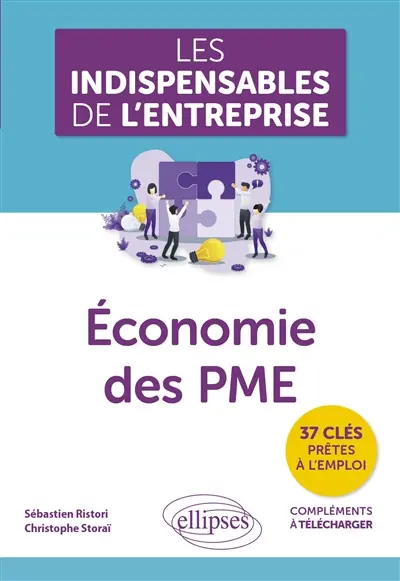 Economie des PME : 37 clés prêtes à l'emploi