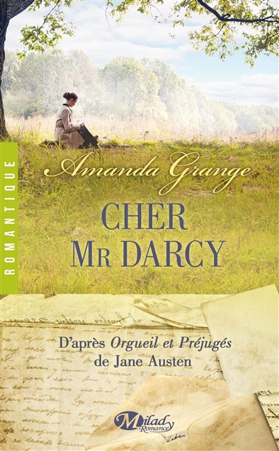 Cher Mr Darcy : d'après Orgueil et préjugés