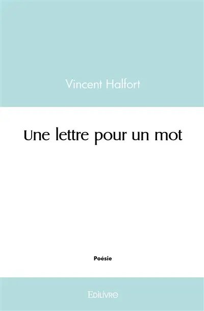 Une lettre pour un mot