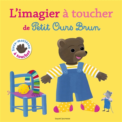 L'imagier à toucher de Petit Ours Brun