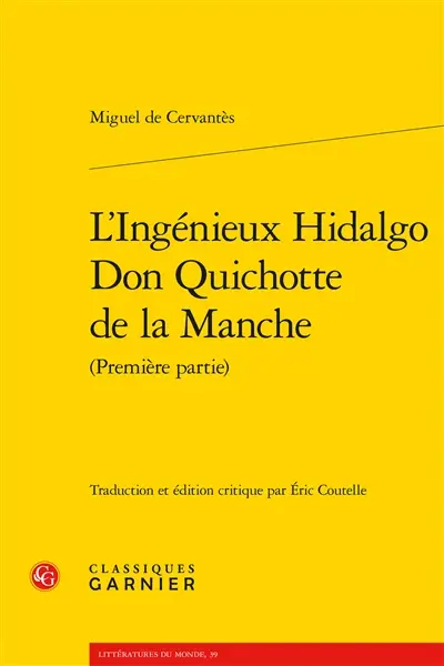 L'ingénieux hidalgo Don Quichotte de la Manche. Vol. 1