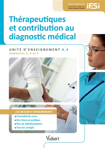 Thérapeutiques et contribution au diagnostic médical : unité d'enseignement 4.4 : semestres 2, 4 et 5