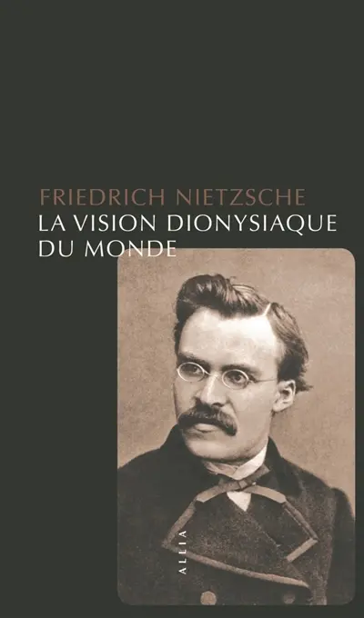 La vision dionysiaque du monde