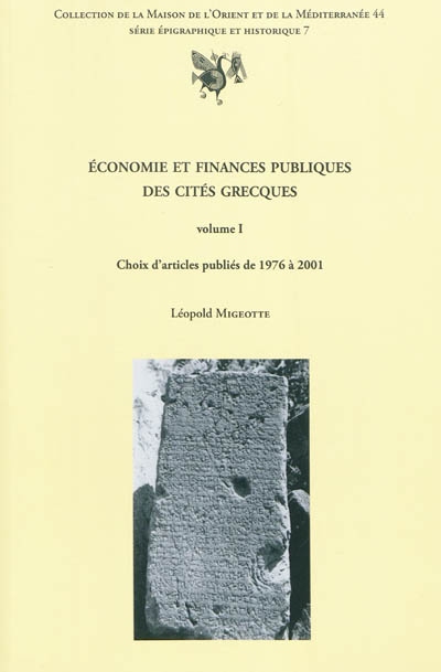 Economie et finances publiques des cités grecques. Vol. 1. Choix d'articles publiés de 1976 à 2001