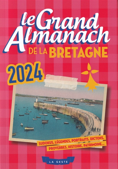 Le grand almanach de la Bretagne 2024