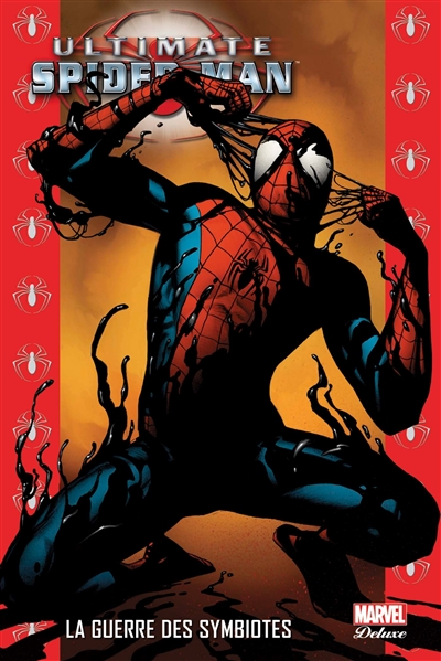 Ultimate Spider-Man. Vol. 11. La guerre des Symbiotes