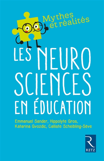 Les Neurosciences en éducation mythes et réalités
