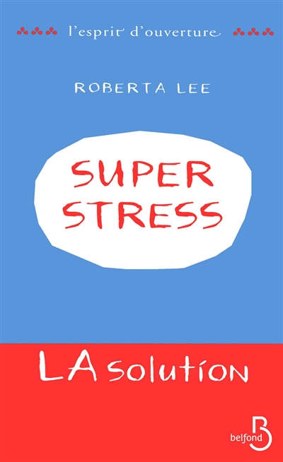 SuperStress : la solution