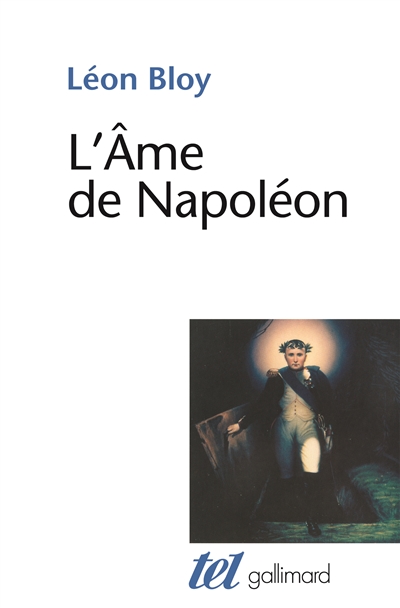 L'âme de Napoléon - Léon Bloy