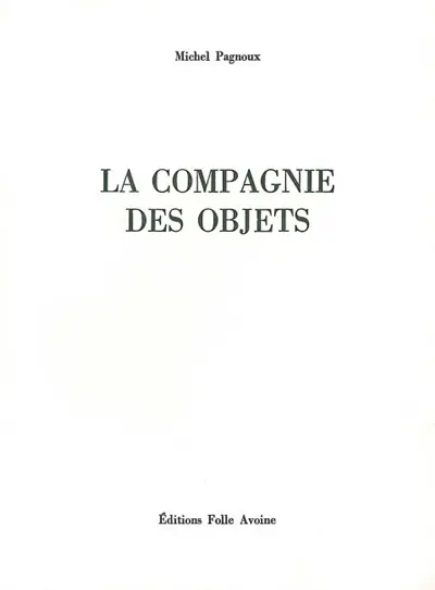 La compagnie des objets