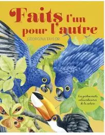 Faits l'un pour l'autre : les partenariats extraordinaires de la nature