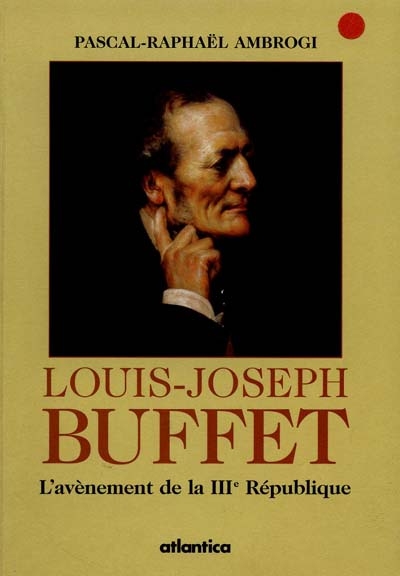 Louis-Joseph Buffet : l'avènement de la IIIe République