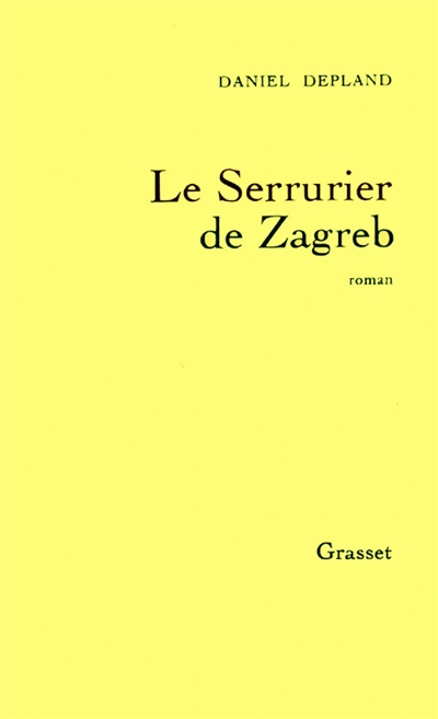 Le Serrurier de Zagreb