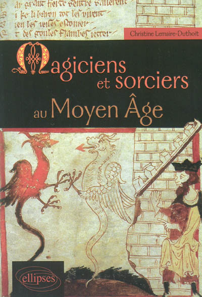 Magiciens et sorciers au Moyen Âge