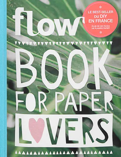 Flow : book for paper lovers