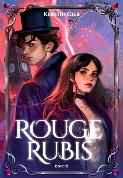 La trilogie des gemmes. Rouge rubis