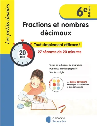 Fractions et nombres décimaux 6e, 11-12 ans : 24 séances de 20 minutes