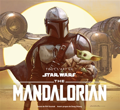 Tout l'art de Star Wars : The Mandalorian